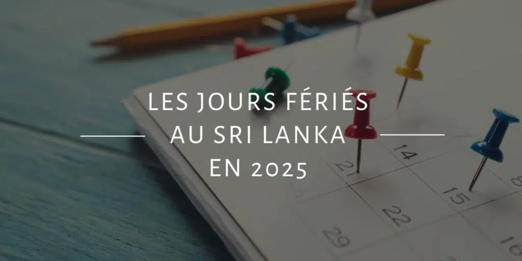Les jours fériés au Sri Lanka en 2025