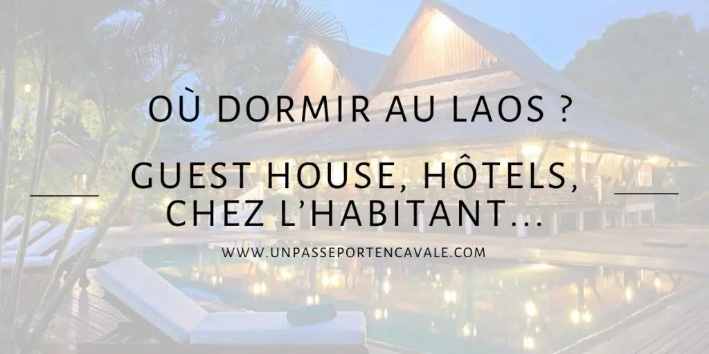 Hébergements au Laos