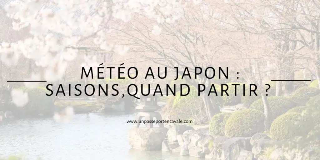 Quand partir au Japon ?