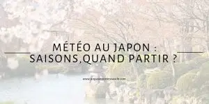 Quand partir au Japon ?