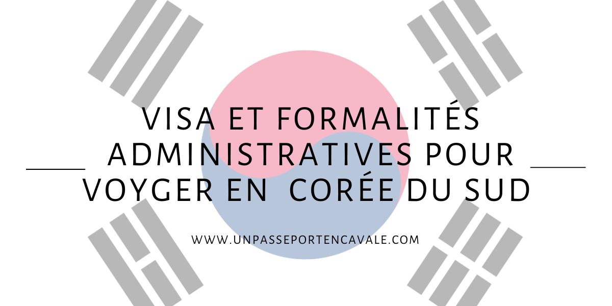 Visa Corée du sud