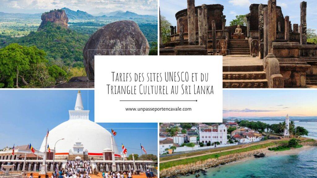 Quel est le tarif des sites UNESCO au Sri Lanka ?