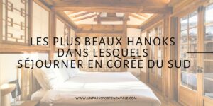 les plus beaux hanoks de Corée du Sud